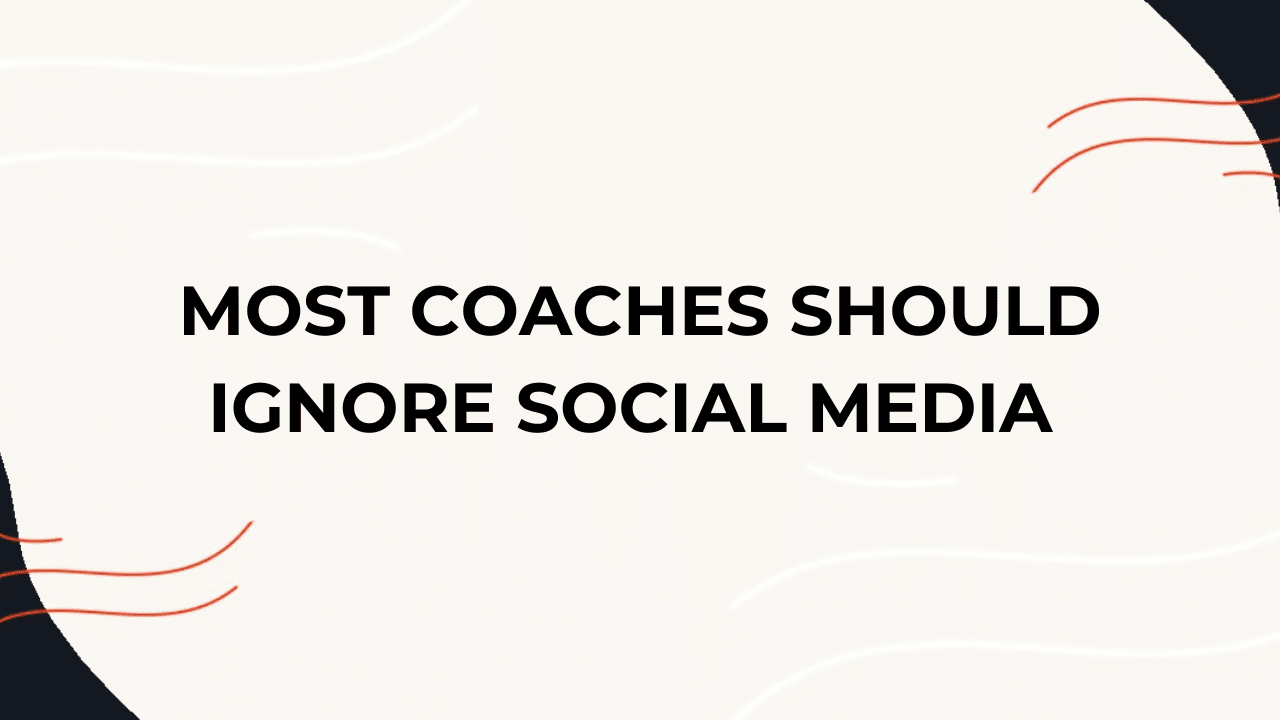 most-coaches-should-ignore-social-media