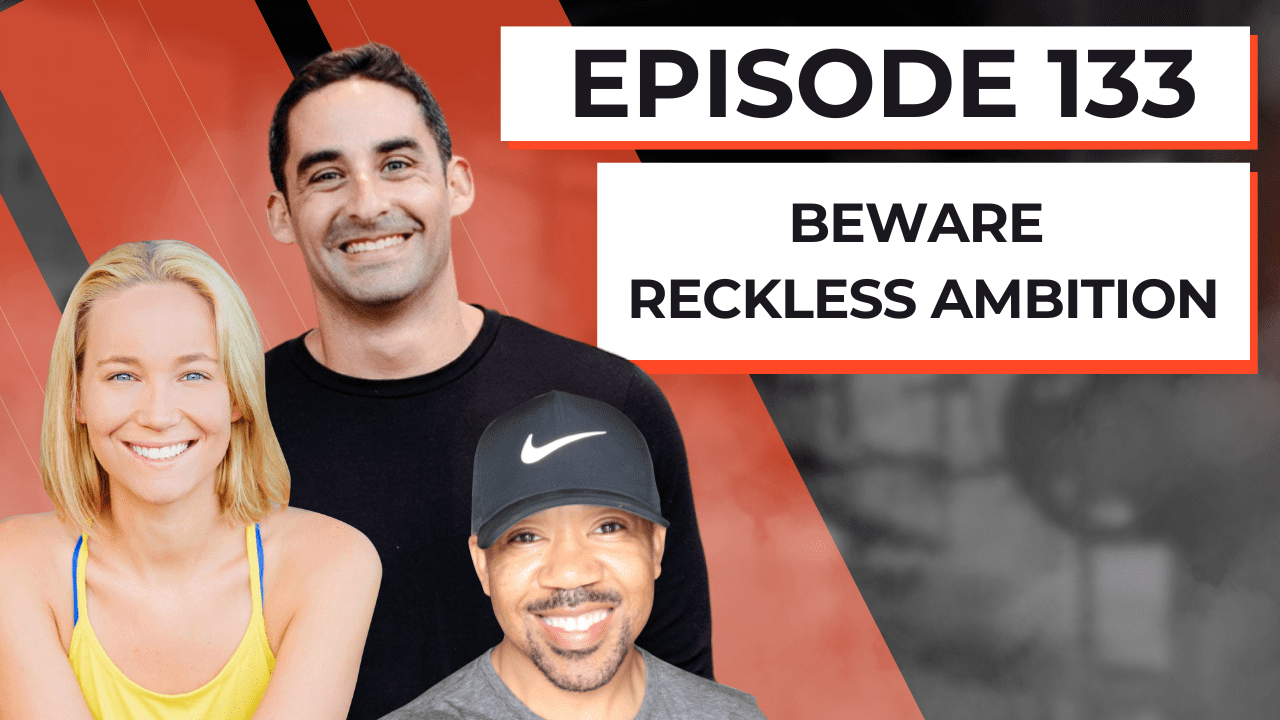 beware-of-reckless-ambition